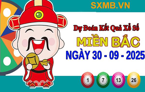 Phân tích XSMB thứ 3 ngày 30/9/2025 Thống kê MB chính xác